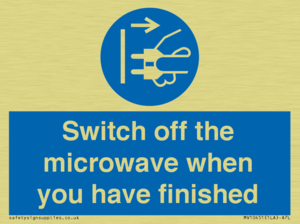 Switch off the microwave when you have finished